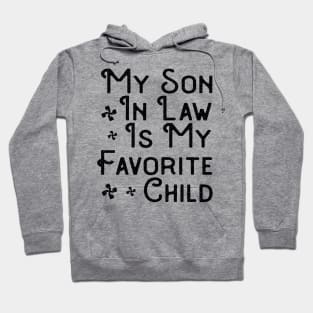 My Son In Law Is My Favorite Child Funny Father Humor Retro Hoodie